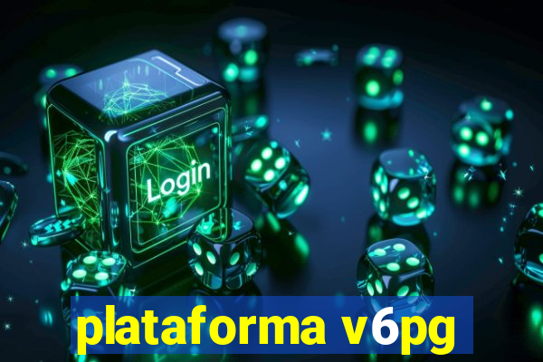 plataforma v6pg